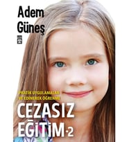 Cezasız Eğitim 2 / Pratik Uygulamalar Ve Edinerek Öğrenme - Adem Güneş