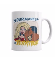 Your Makeup is Terrible Branca Kupa Bardak Porselen