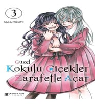 Güzel Kokulu Çiçekler Zarafetle Açar Cilt 3
