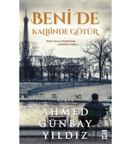 BENİDE KALBİNDE GÖTÜR AHMED GÜNBAY YILDIZ TİMAŞ