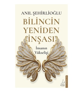 Bilincin Yeniden İnşası