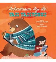 Arkadaşım Ayı ile Yazı Yazıyoruz