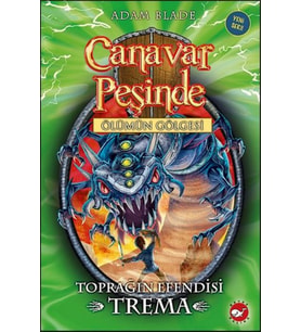Canavar Peşinde 29 - Toprağın Efendisi Trema