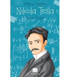 Nikola Tesla - Bilimin Dahileri