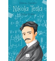 Nikola Tesla - Bilimin Dahileri