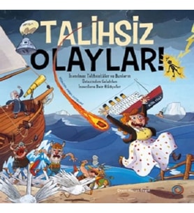 Talihsiz Olaylar!