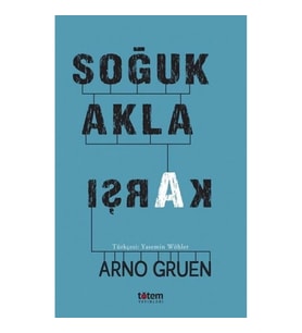 Soğuk Akla Karşı