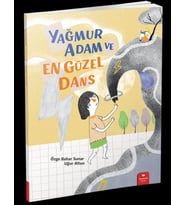 Yağmur Adam ve Güzel Dans