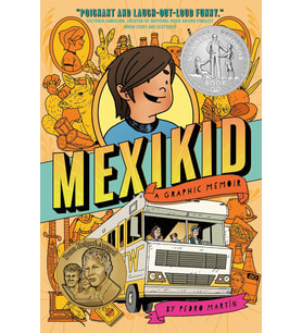 Mexikid: (Newbery Honor Award Winner)