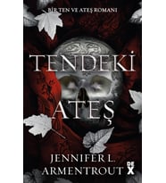 Ten Ve Ateş 3: Tendeki Ateş