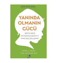 Yanında Olmanın Gücü Daniel J. Siegel Diyojen Yayınları