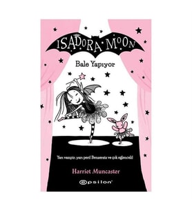 Isadora Moon 2 Bale Yapıyor Epsilon Yayınları