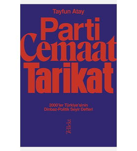 Parti, Cemaat, Tarikat