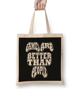 Games Are Better Than People Video Games 01 Bez Çanta Uzun Saplı