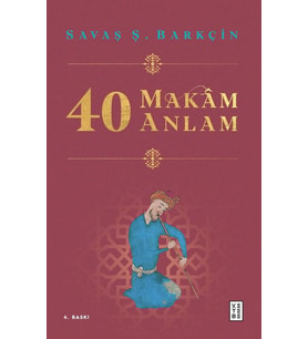 40 Makâm 40 Anlam