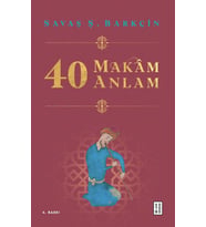 40 Makâm 40 Anlam