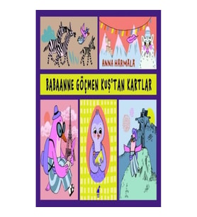 Babaanne Göçmen Kuş’tan Kartlar