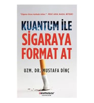 Kuantum İle Sigaraya Format At