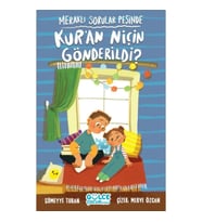 Meraklı Sorular Peşinde – Kur’an Niçin Gönderildi?