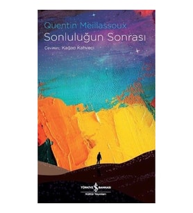 Sonluluğun Sonrası
