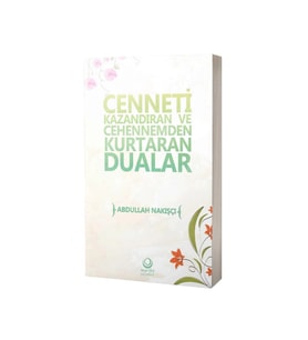 Cenneti Kazandıran Ve Cehennemden Kurtaran Dualar