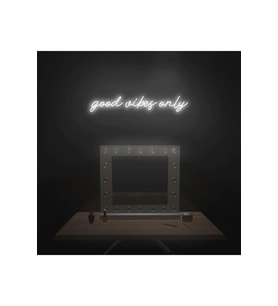 good vibes only Yazılı Neon Tabela