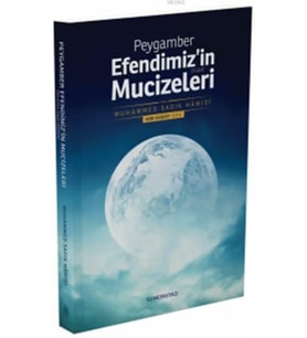 Peygamber Efendimizin Mucizeleri