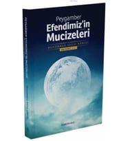 Peygamber Efendimizin Mucizeleri