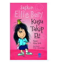 Şaşkın Ellie Belly - Kuşu Takip Et