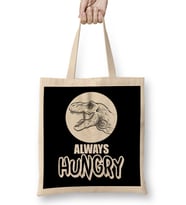 Funny Always Hungry Dinosaur Eating Joke Bez Çanta Uzun Saplı