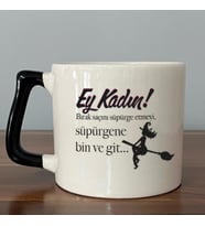 Ey Kadın! Baskılı Kadınlar Günü Siyah Kulplu D Kupa