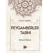 PEYGAMBERLER TARİHİ - MEHMET DİKMEN - NESİL 