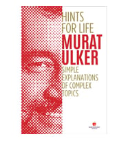Hints For Life Simple Explanations of Complex Topics (Ciltli)
