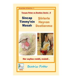 Sincap Timmy'nin Masalı-Şiirlerle Hayvan Dostlarımız
