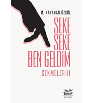 Seke Seke Ben Geldim - Sekmeler II