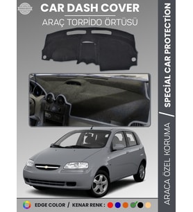 CHEVROLET KALOS Torpido Örtüsü Ön Göğüs Koruma Tam Uyum Çatlamayı Önler Kolay Montaj