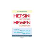 Hepsini İstiyorum Hemen İstiyorum Psikonet Yayınları