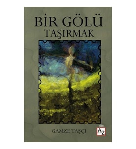Bir Gölü Taşırmak