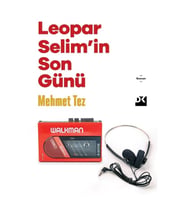 Leopar Selim’in Son Günü