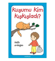Kuşumu Kim Kışkışladı?...