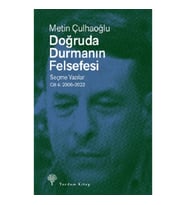 Doğruda Durmanın Felsefesi Cilt 4