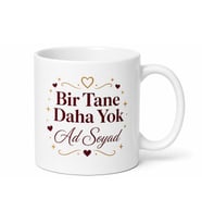 İsme Özel Bir Tane Daha Yok Yazılı Kupa Bardak Kişiye Özel Hediye
