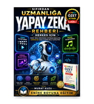Sıfırdan Uzmanlığa Yapay Zeka Rehberi