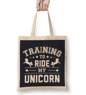 Training to Ride My Unicorn Bez Çanta Uzun Saplı