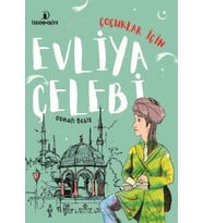 Çocuklar İçin Evliya Çelebi