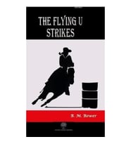 The Flying U Strikes