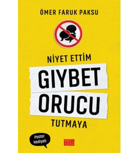 Niyet Ettim Gıybet Orucu Tutmaya