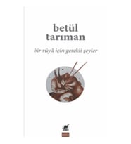 Bir Rüya İçin Gerekli Şeyler