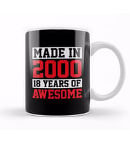 Made In 2000 18 Years of Awesome Birthday Kupa Bardak Porselen
