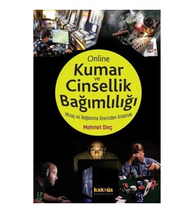 Kumar ve Online Cinsellik Bağımlılığı - Mizaç ve Bağlanma Üzerinden Anlamak